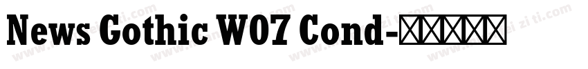 News Gothic W07 Cond字体转换